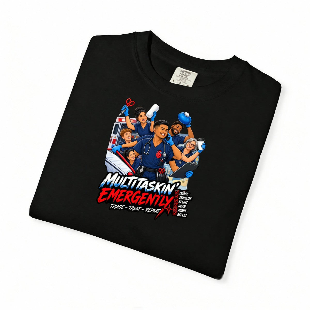 Multitaskin' Emergently ER Nurse Tee (Fade)