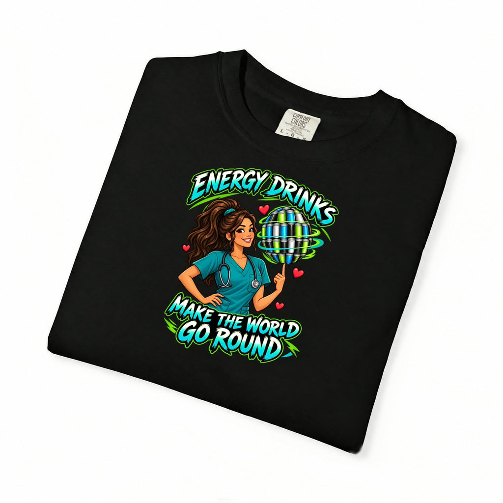 Energy Drinks Make the World Go Round Nurse Tee (Long Waves)