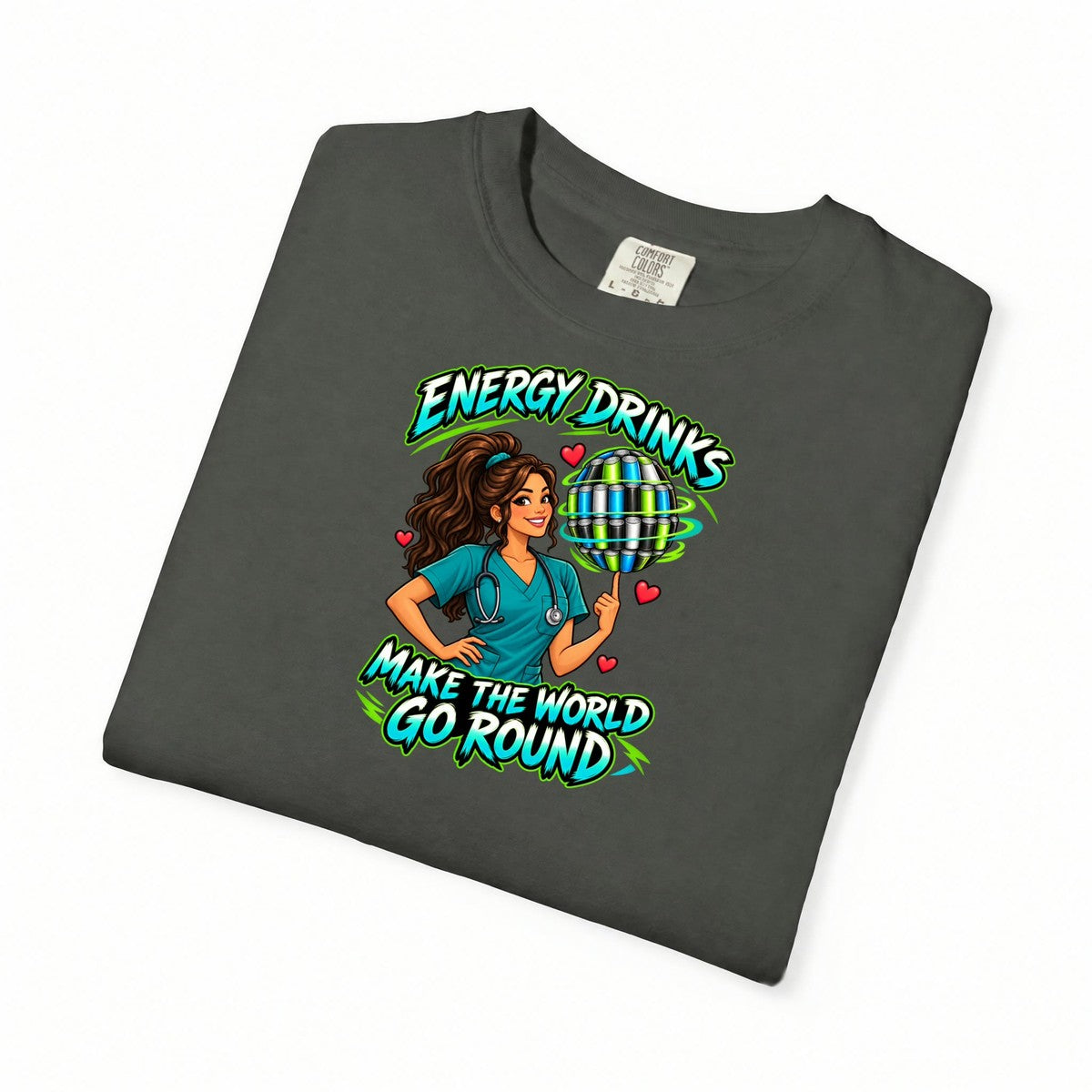 Energy Drinks Make the World Go Round Nurse Tee (Long Waves)