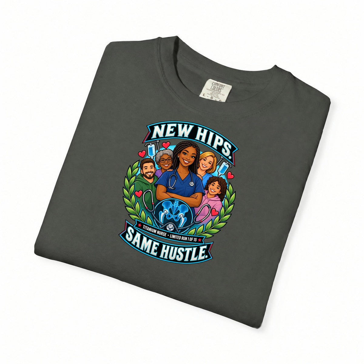 New Hips Same Hustle Titanium Women's Nurse Hip Replacement Limited Edition Tee