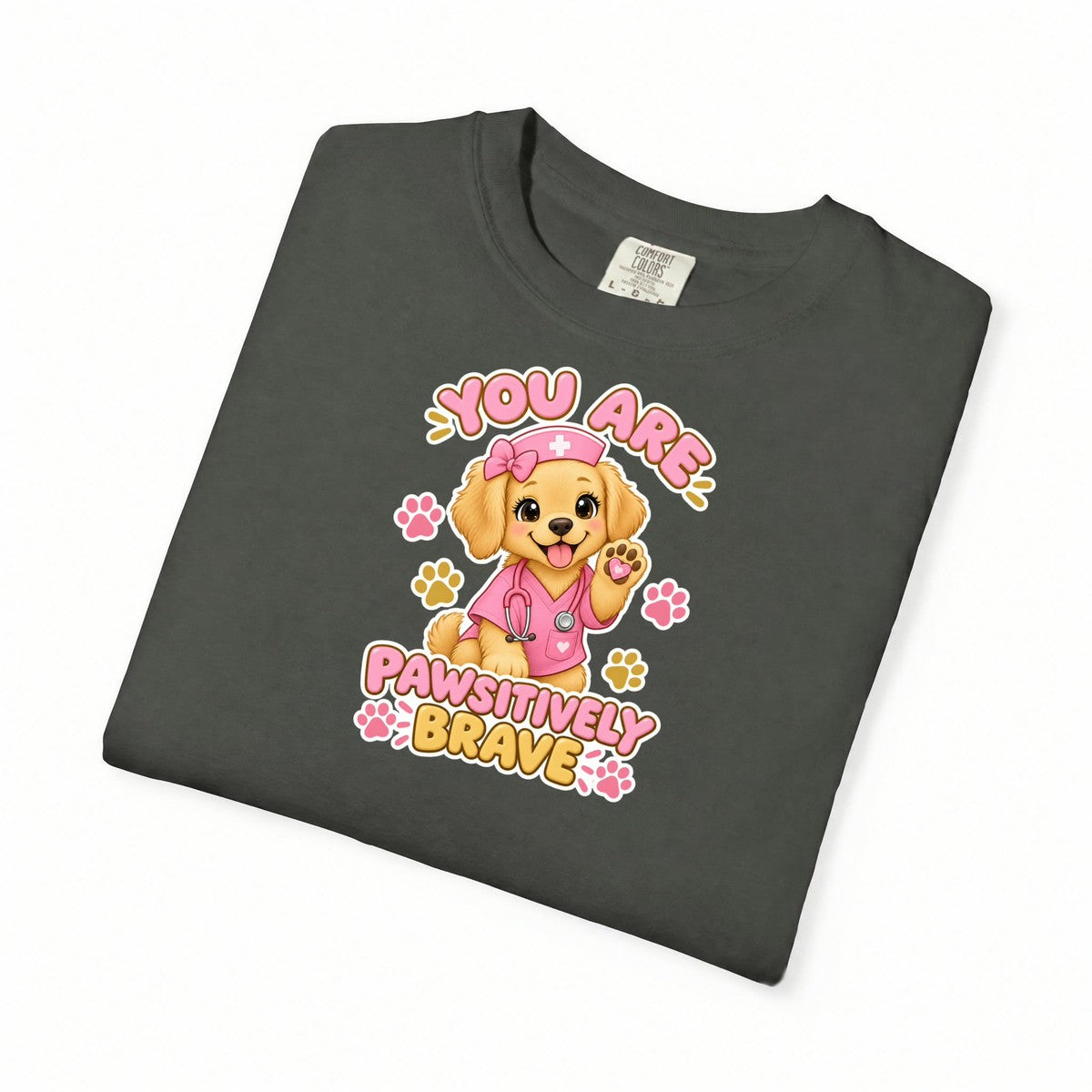 You Are Pawsitively Brave Puppy Peds Nurse Pink Comfort Colors T-Shirt folded